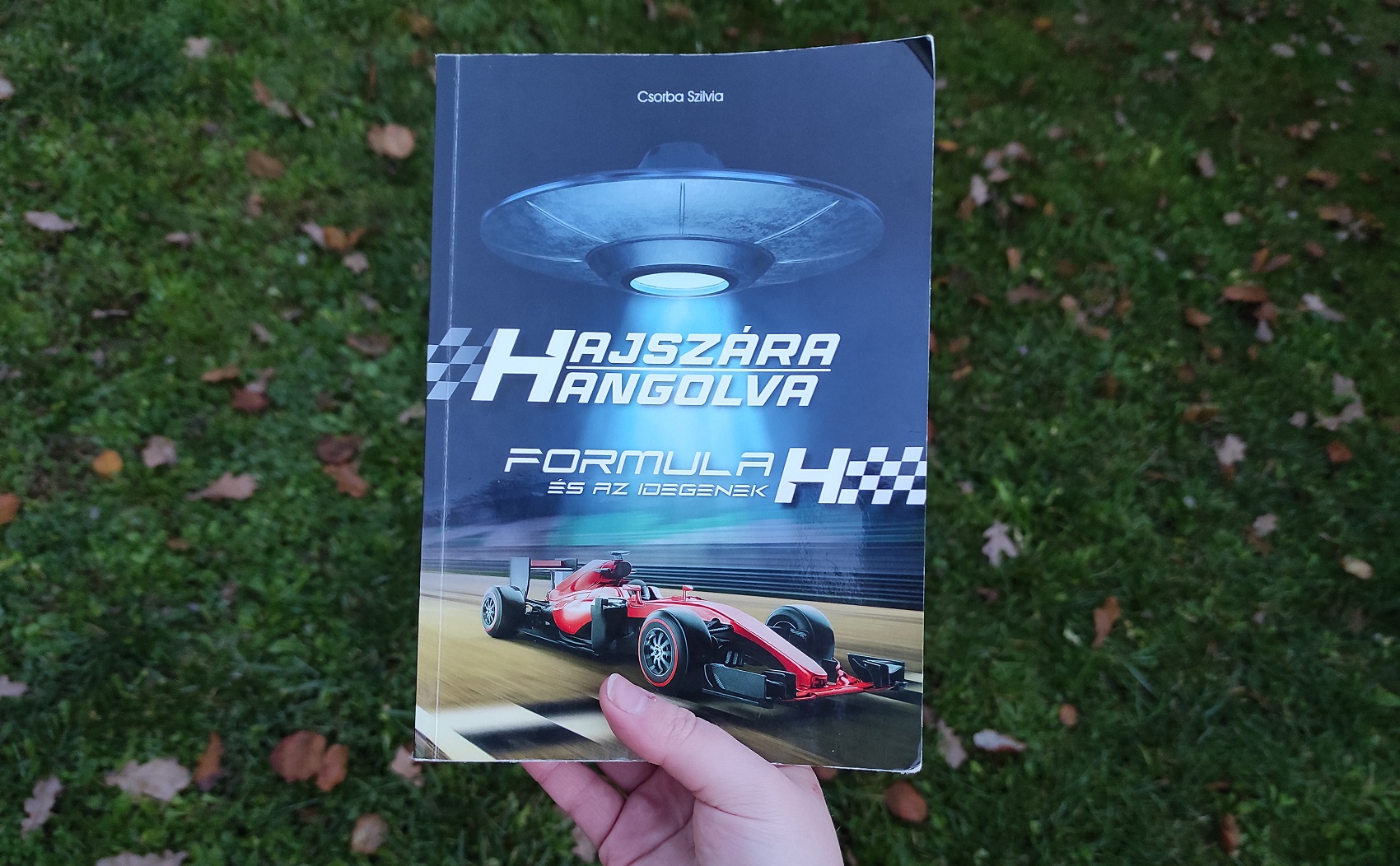 Ponyva-1, F1, Hajszára hangolva